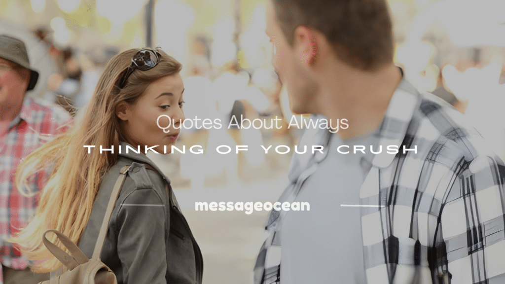 crush always on my mind quotes