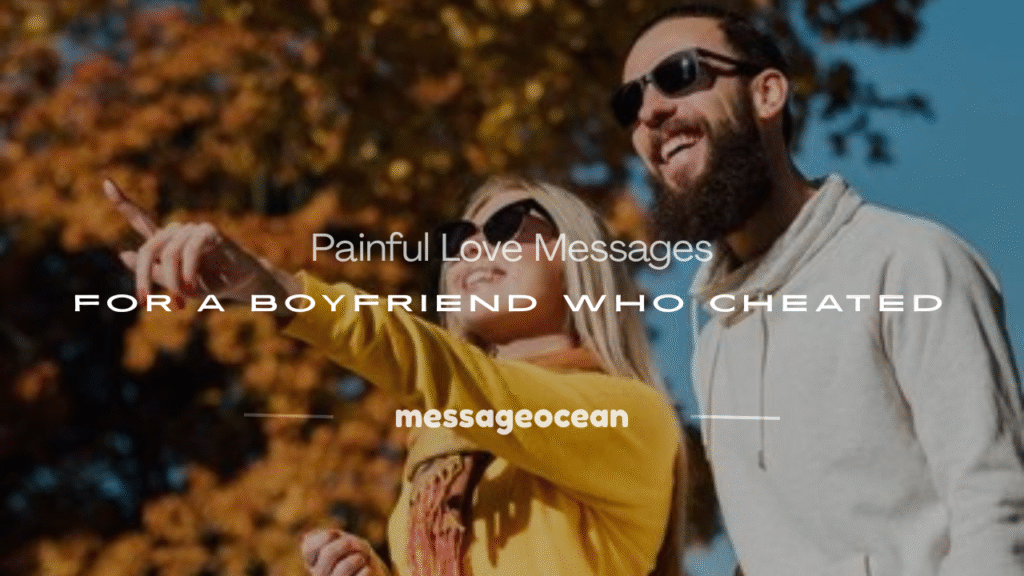 painful message to a cheating boyfriend