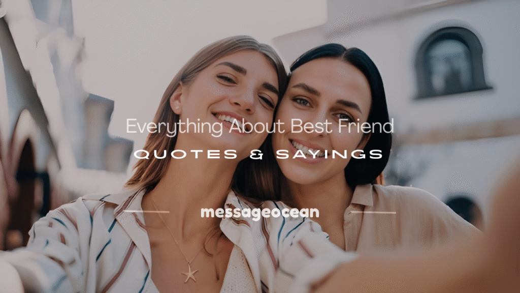 everything about best friend 