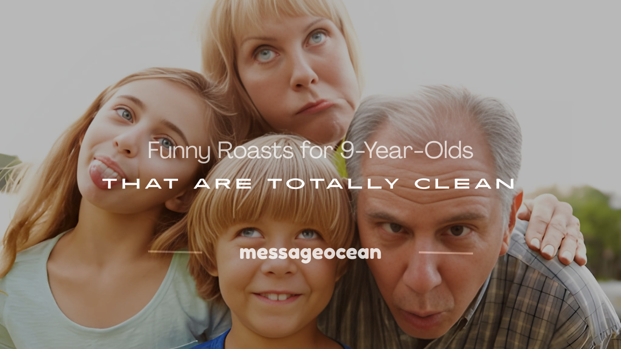 roasts for 9 year olds