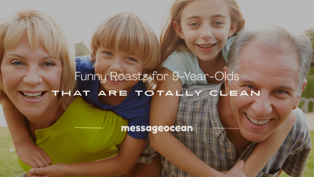 roasts for 9 year olds