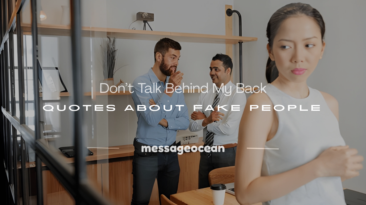 dont talk behind my back quotes