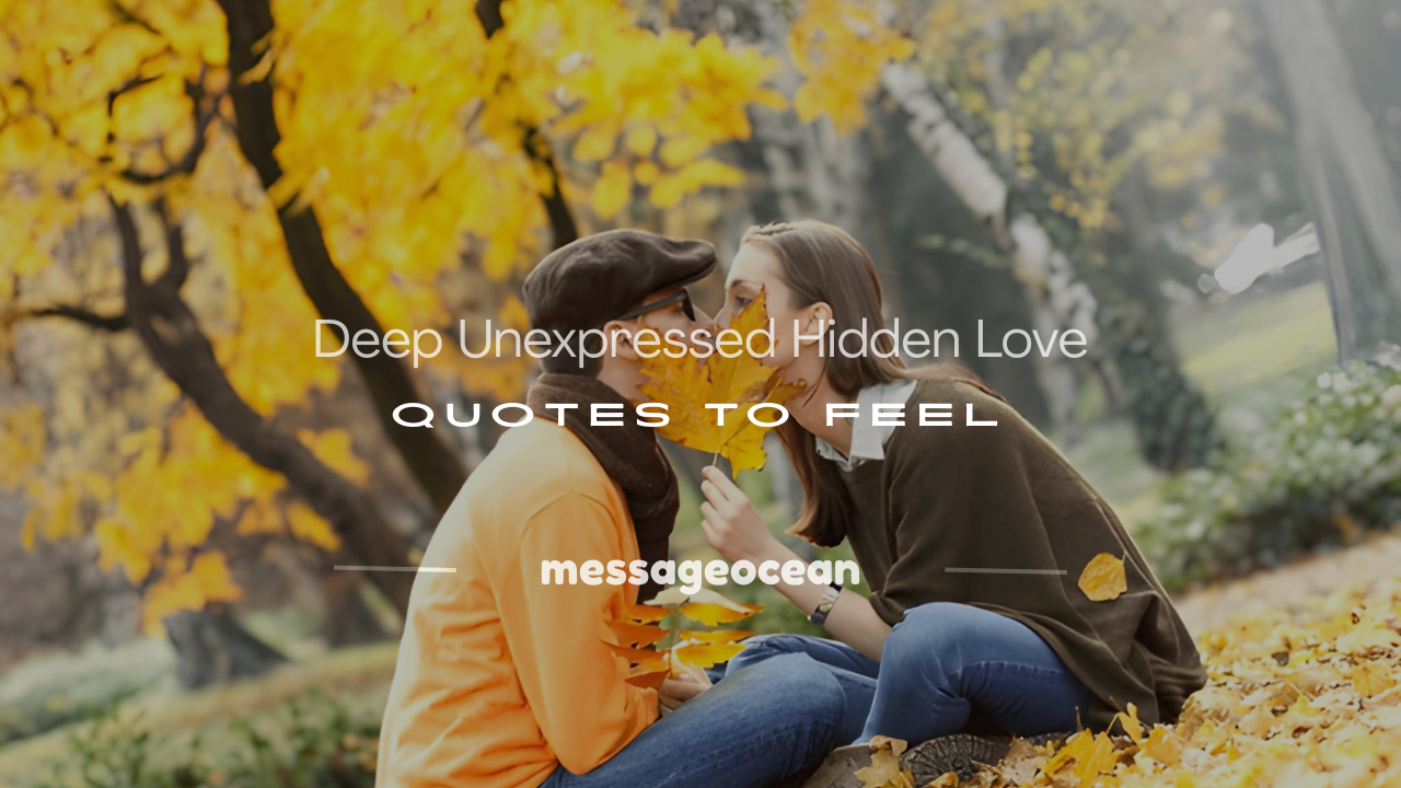 unexpressed hidden love quotes