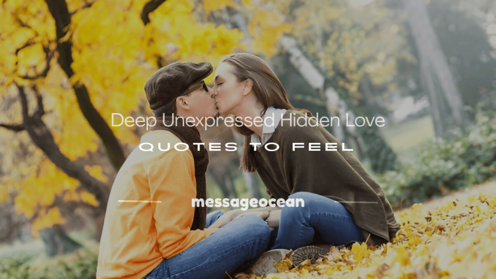 unexpressed hidden love quotes