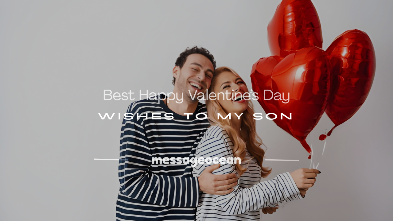 happy valentines day to my son