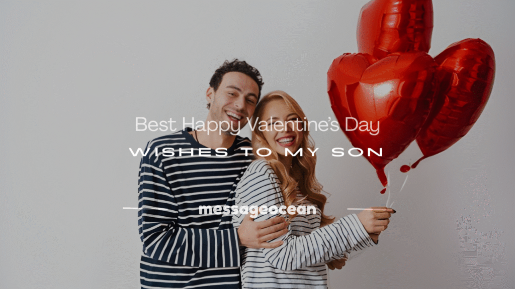 happy valentines day to my son