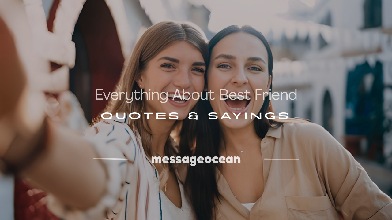 everything about best friend