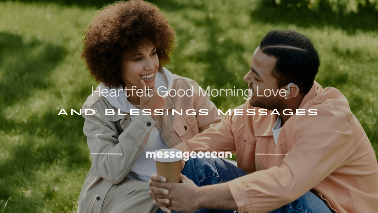 good morning love and blessings