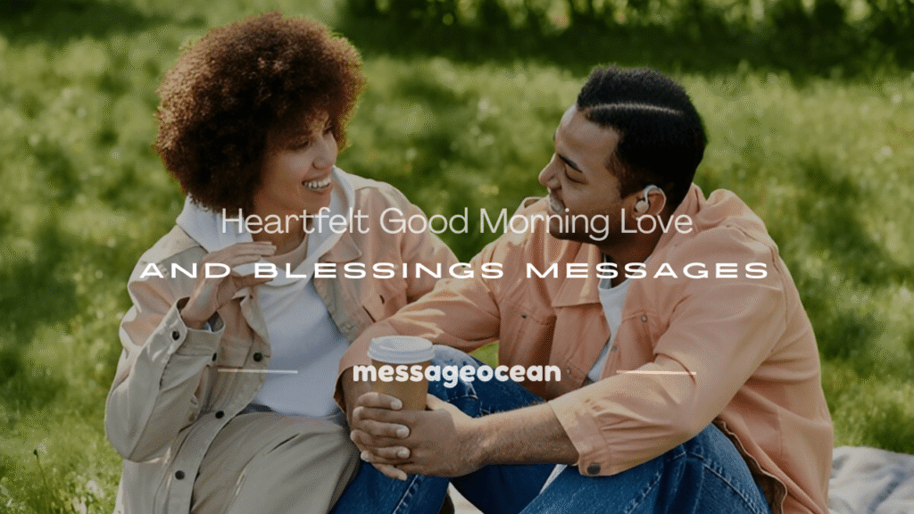 good morning love and blessings