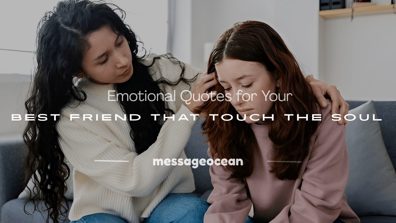 quotes for your best friend that will make