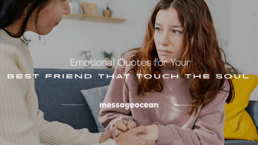 quotes for your best friend that will make