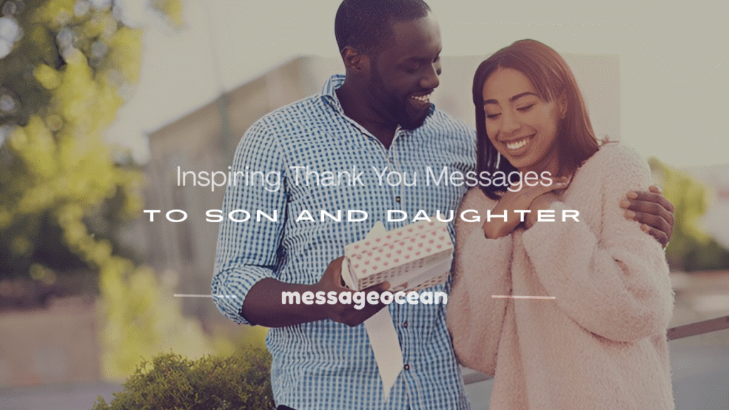 thank you messages to son and daughter