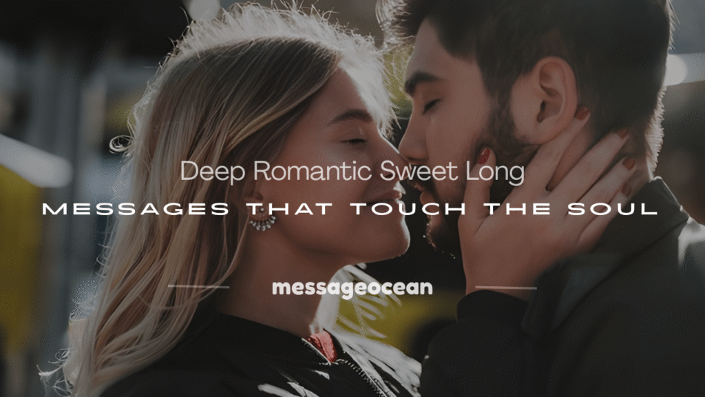 sweet long messages
