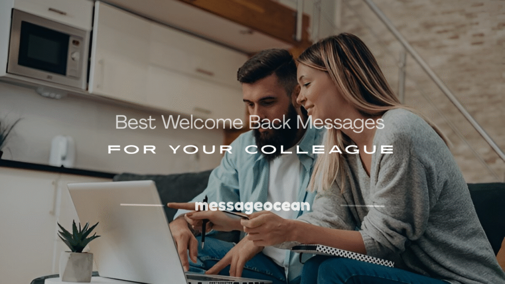 welcome back message to colleague