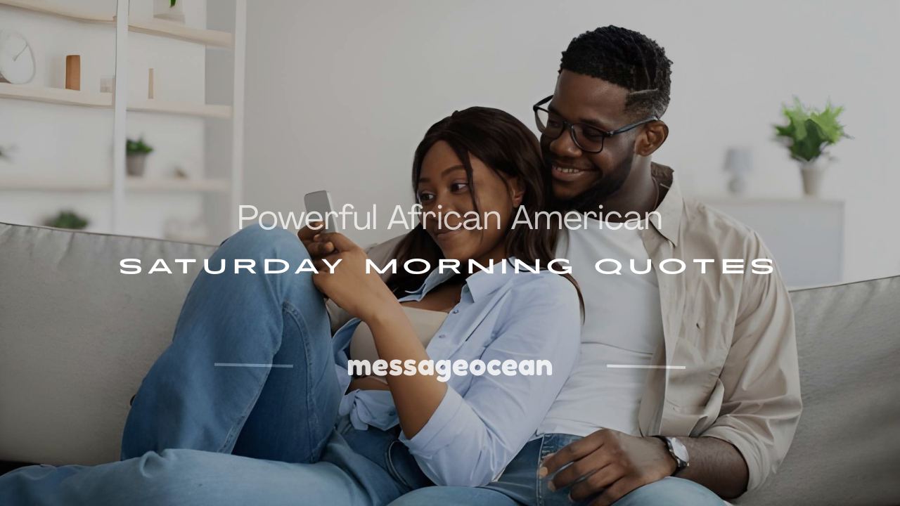 african american good morning saturday quotes