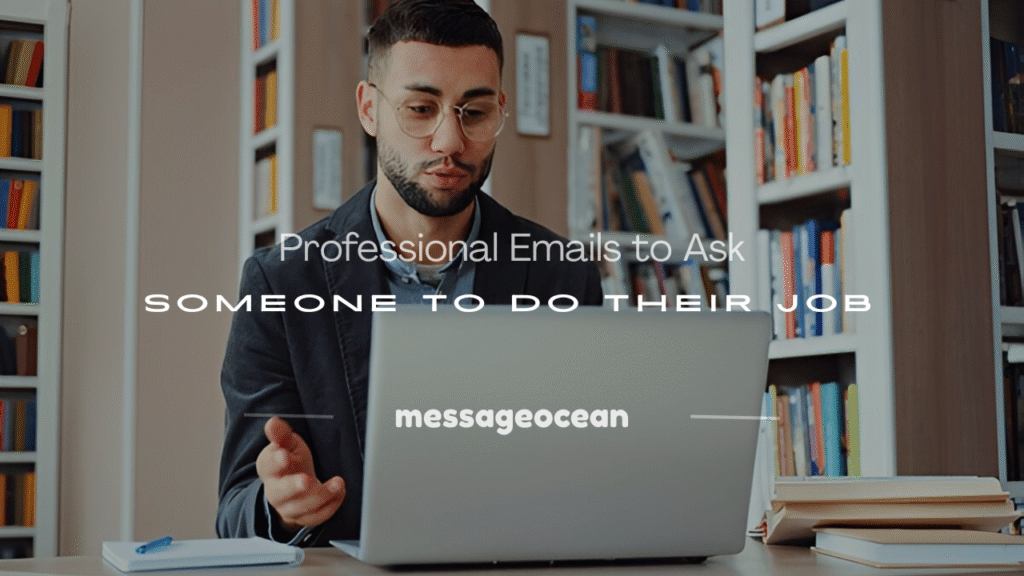 how to tell someone to do their job professional emails