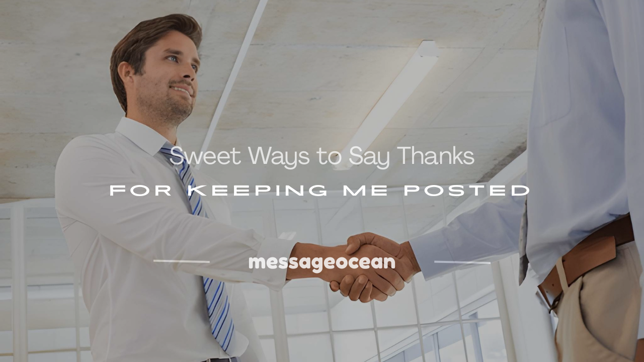 thank you for keeping me posted