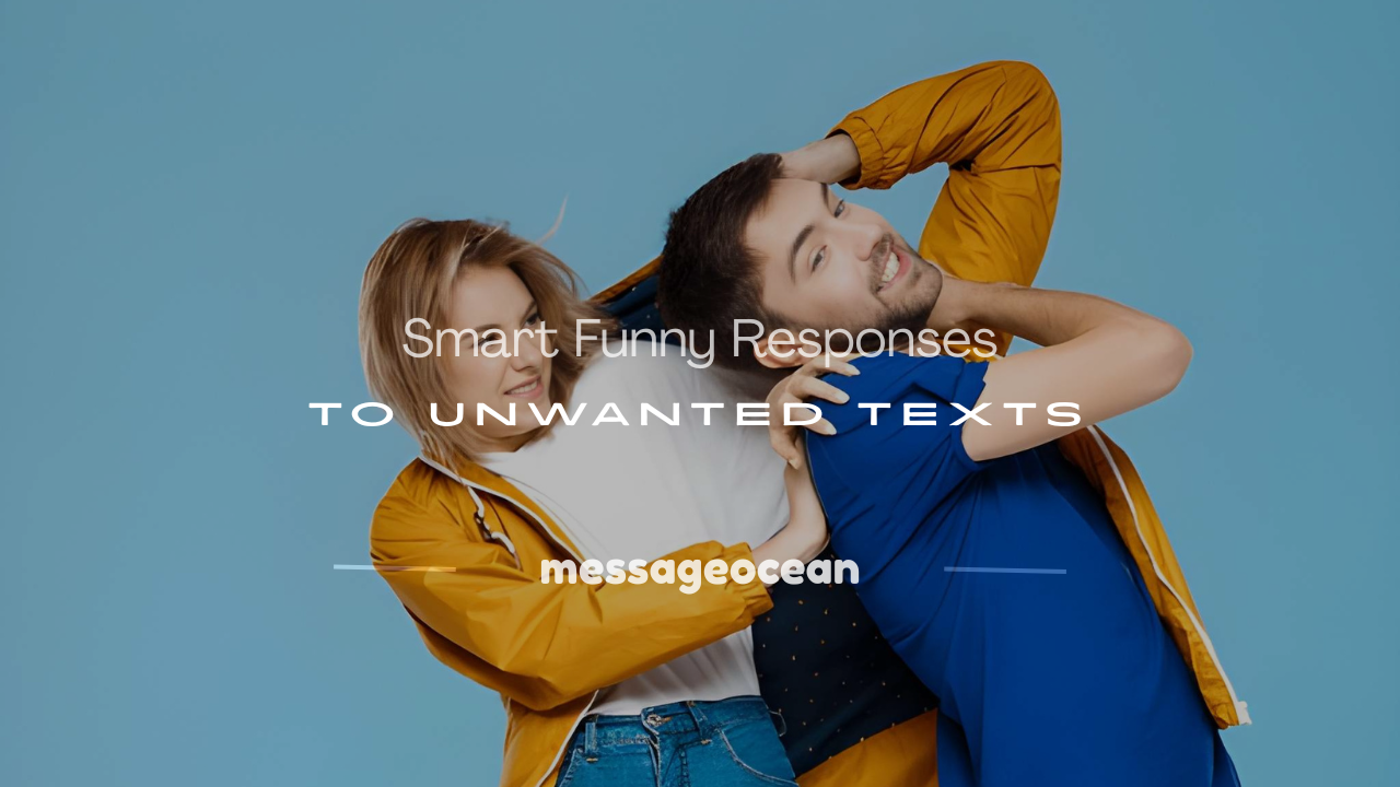 funny responses to unwanted texts