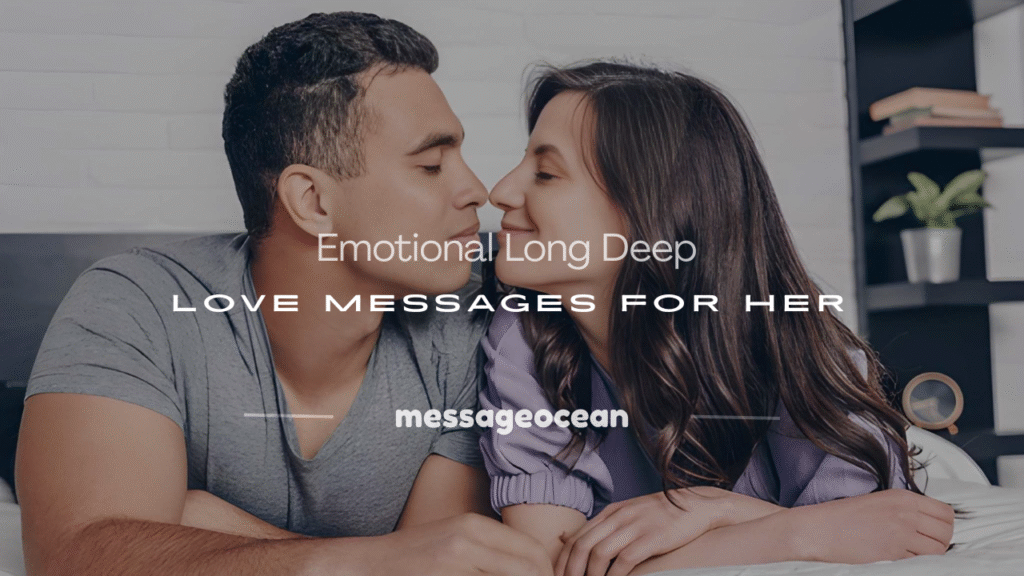 long deep love messages for her