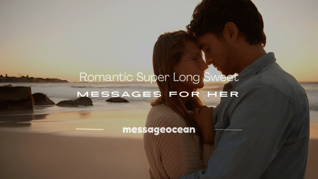 super long sweet text messages for her