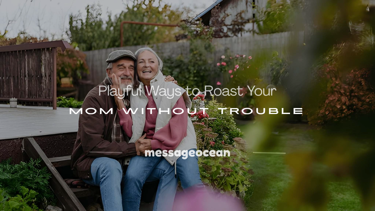 how to roast your mom without getting in trouble