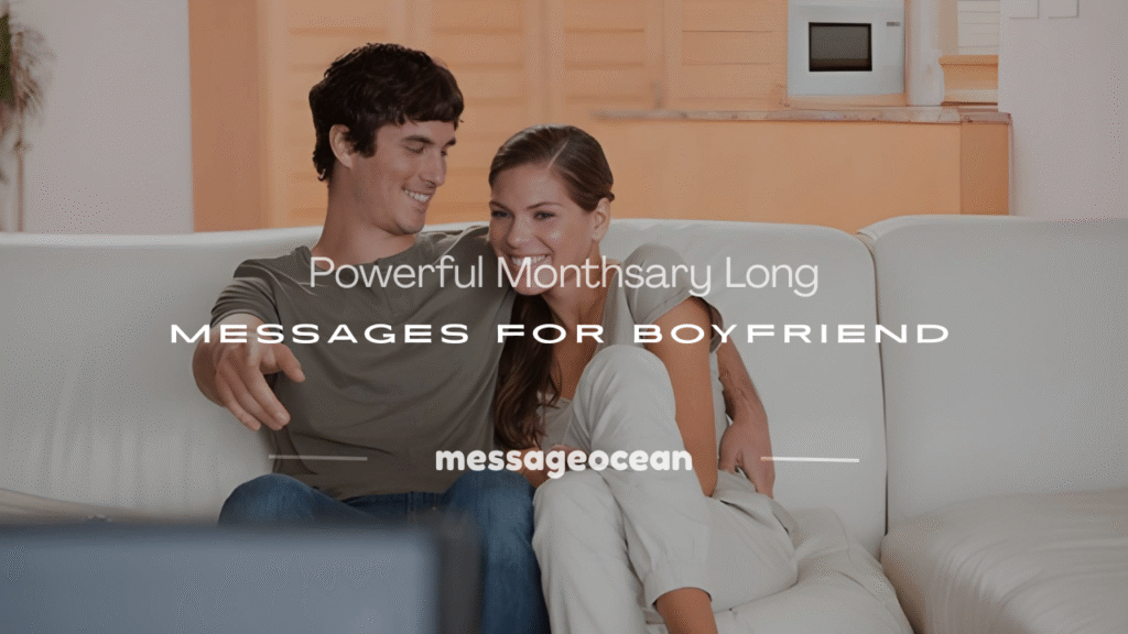 monthsary long messages for boyfriend