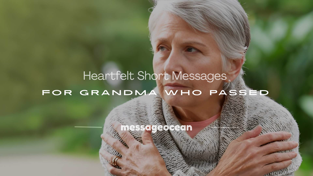 short message for grandma who passed away