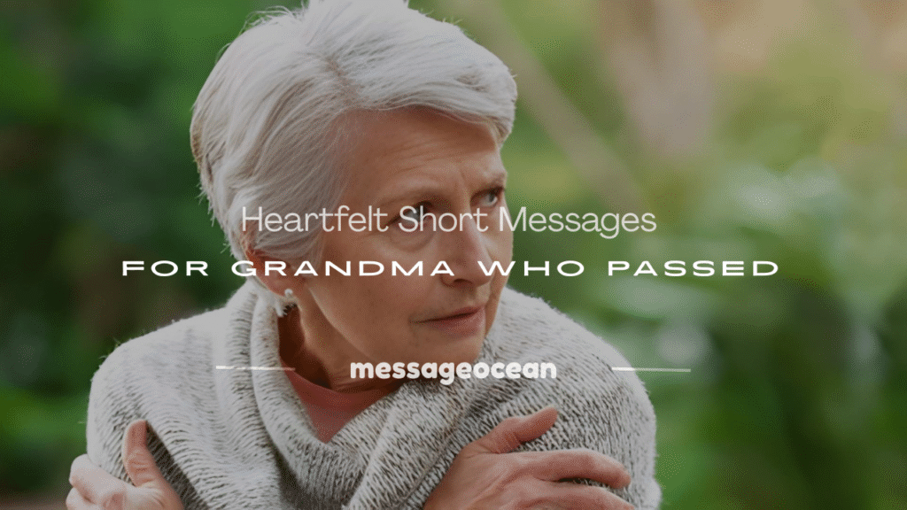 short message for grandma who passed away