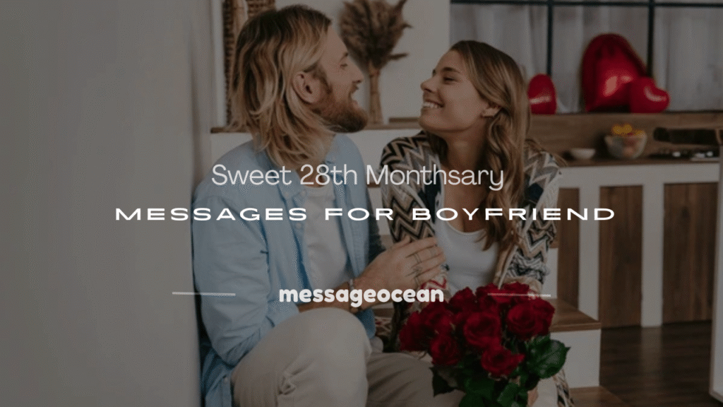 28th monthsary message for boyfriend
