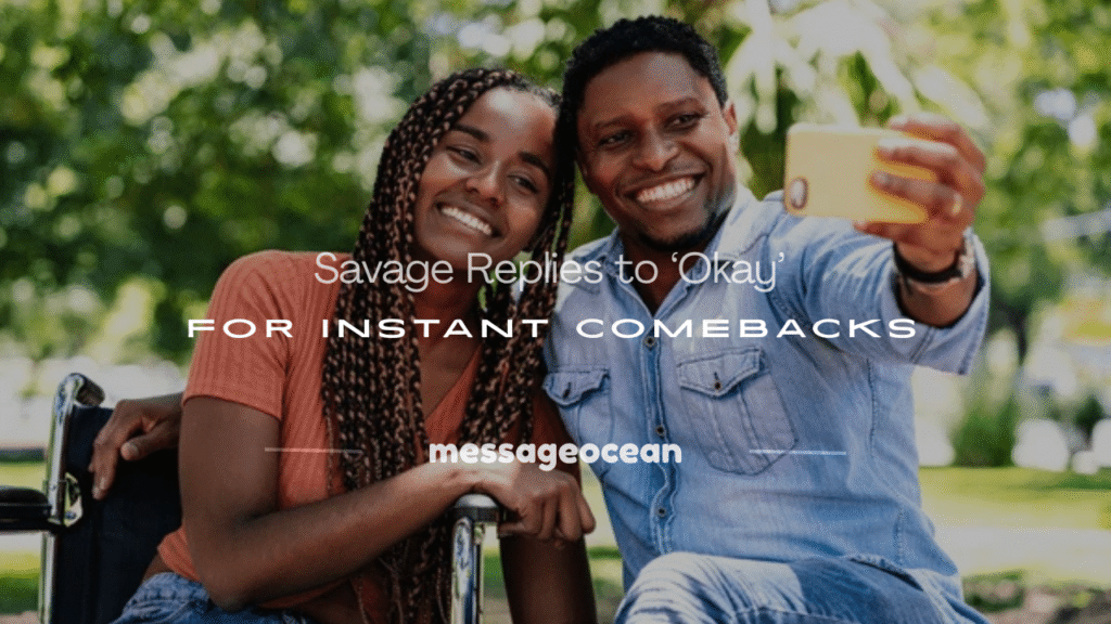 how to respond to okay