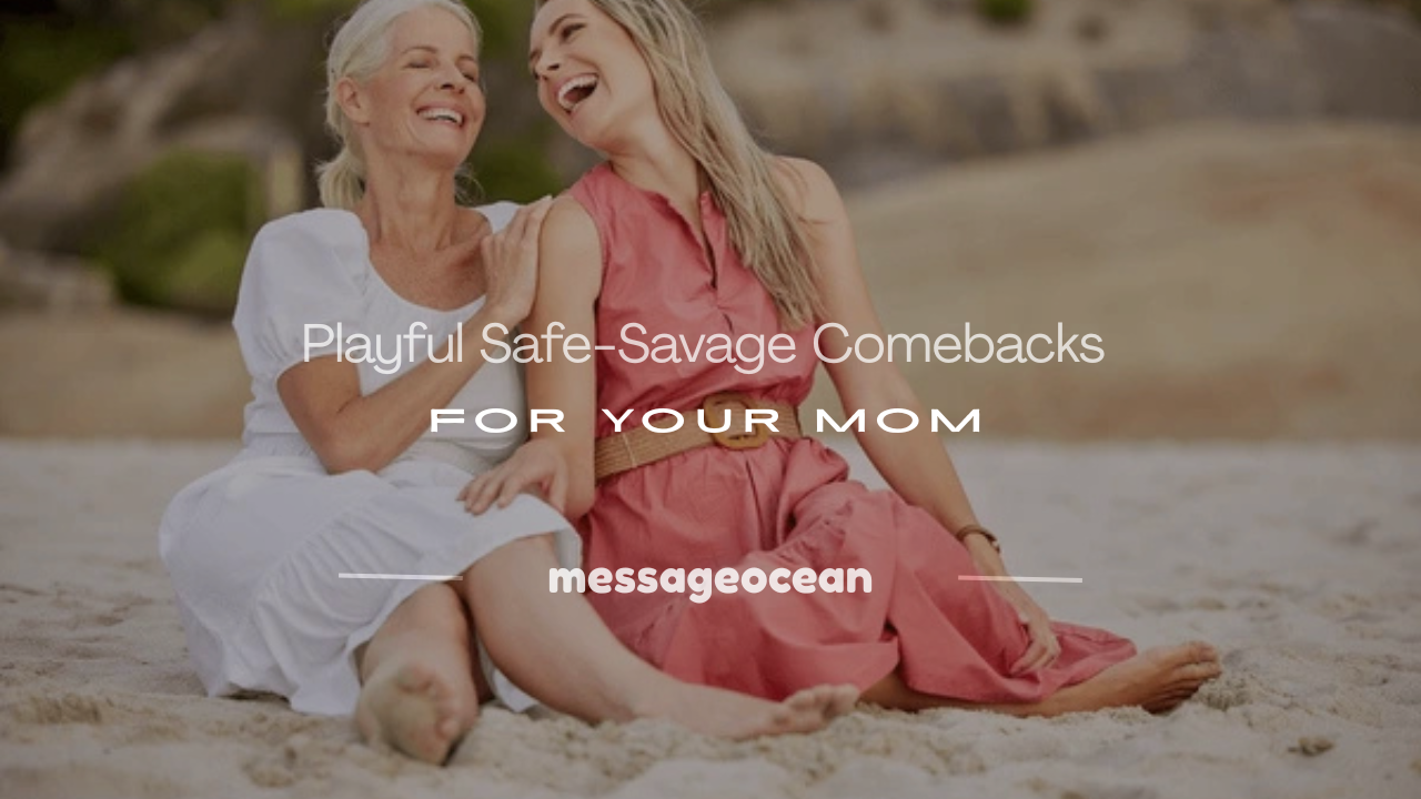 comebacks for your mom