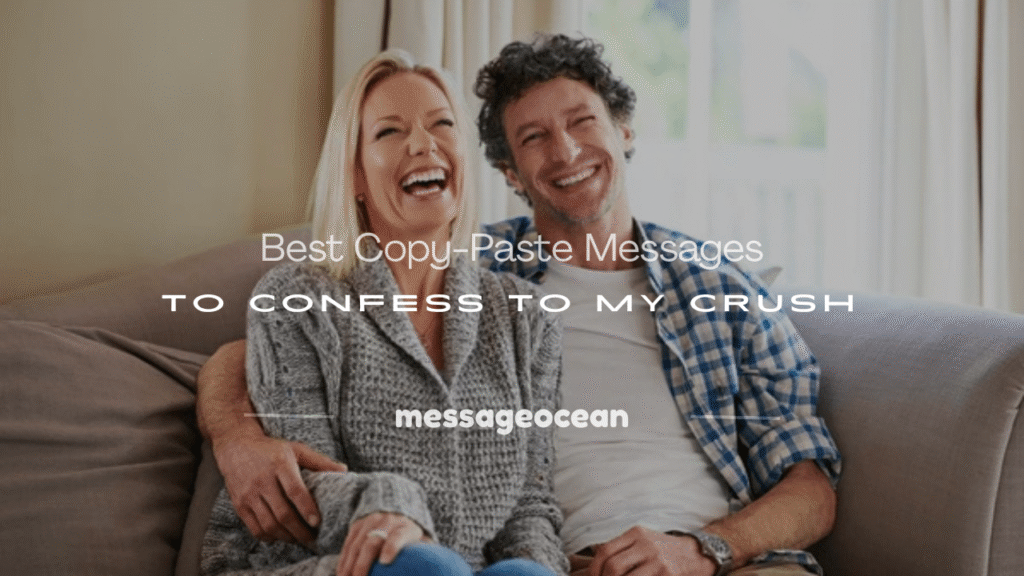 a message to my crush about my feelings copy and paste