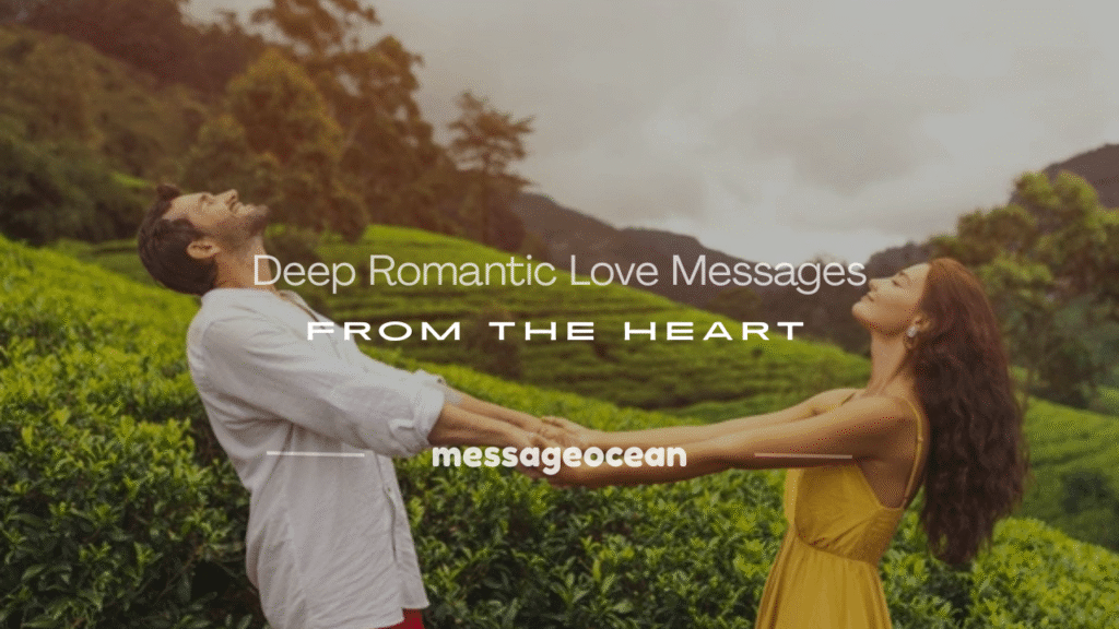 deep romantic love messages