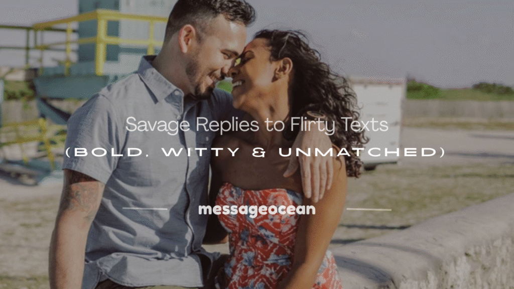 savage replies to flirty texts 