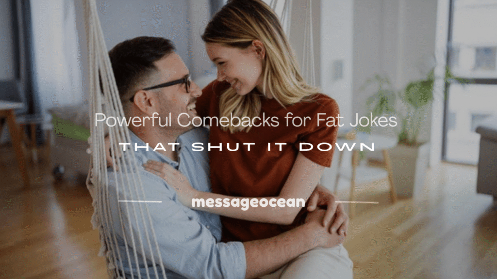 comebacks for fat jokes