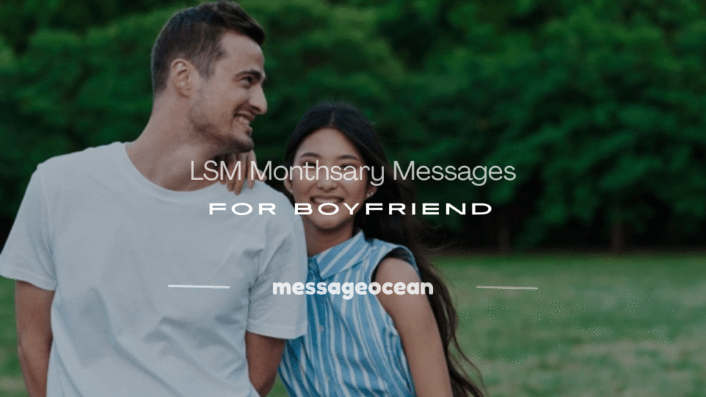 lsm monthsary messages for boyfriend