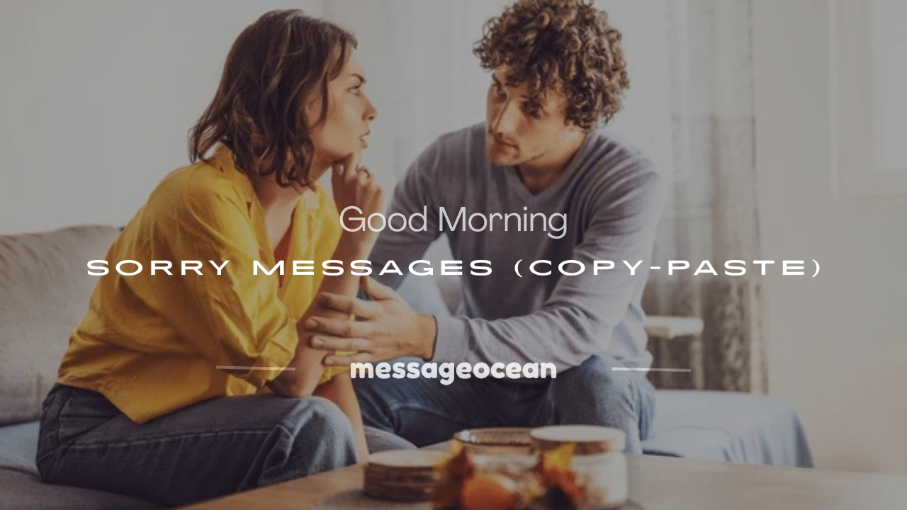 good morning sorry messages