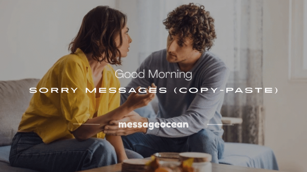 good morning sorry messages
