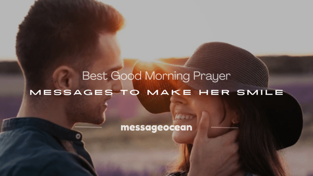 good morning prayer messages to make her smile