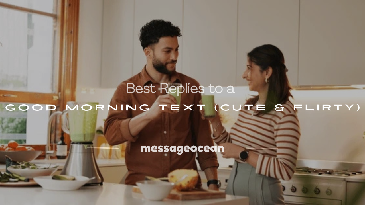 how to respond to good morning text