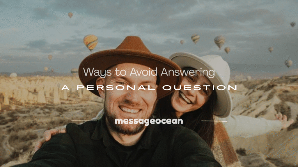 how to avoid answering a personal question