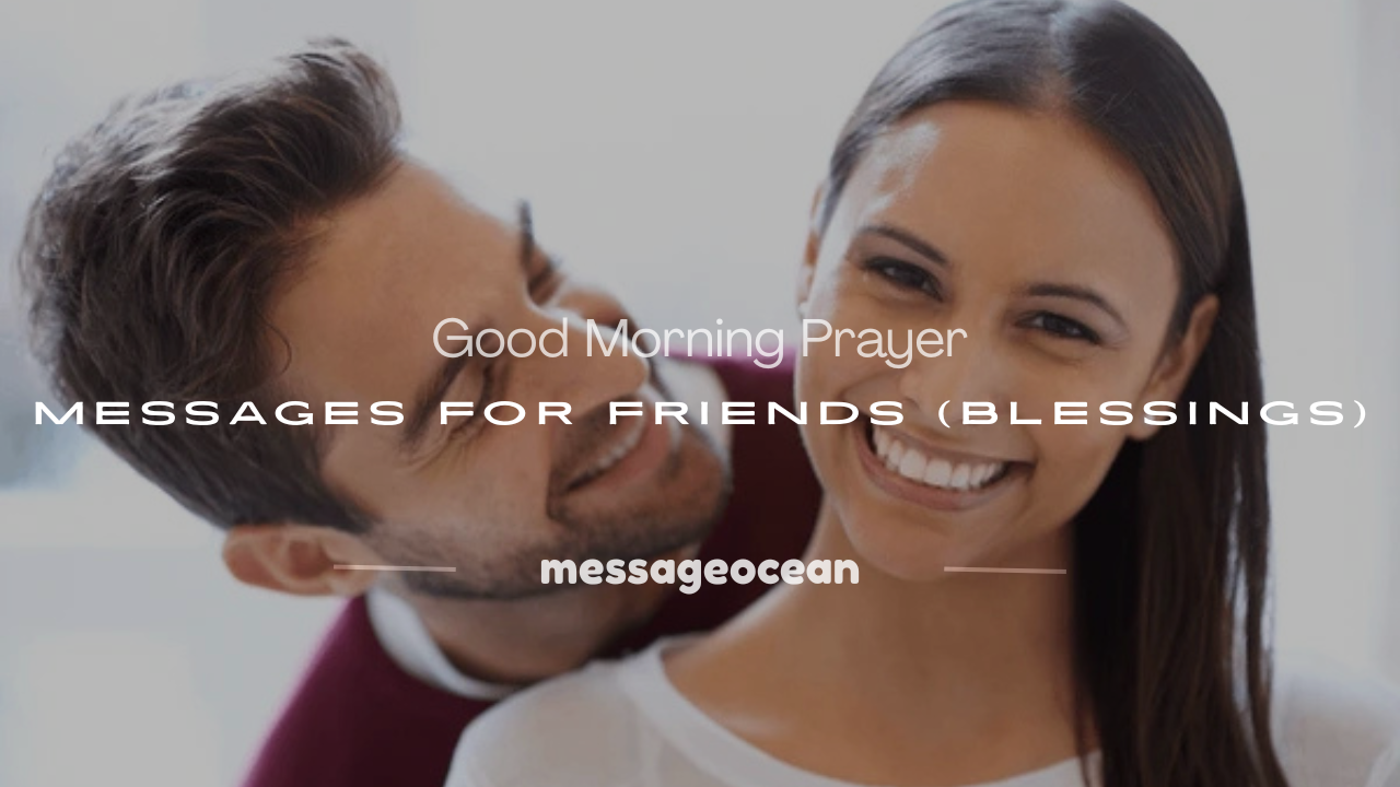 good morning prayer messages for friends