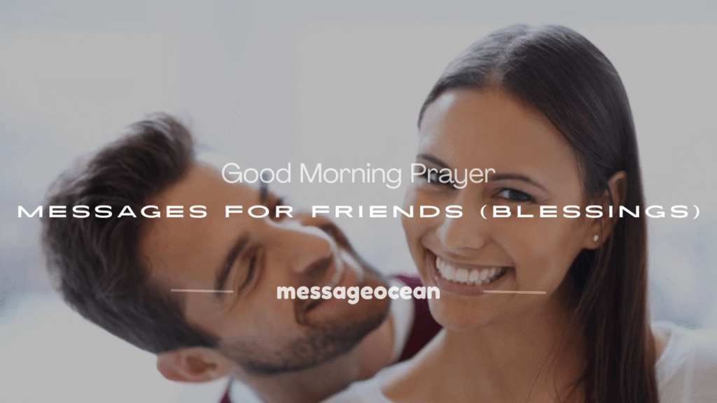 good morning prayer messages for friends