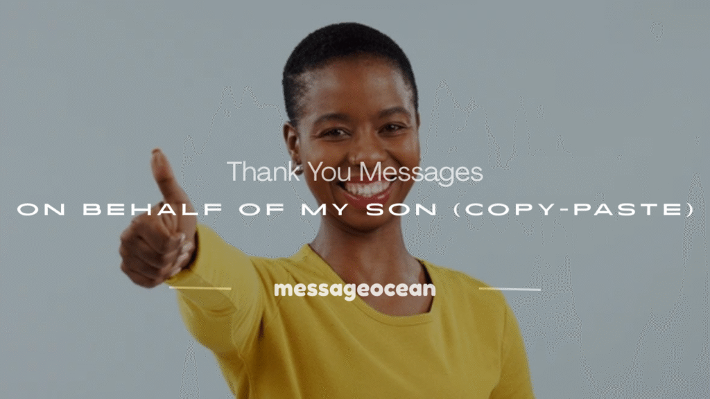 thank you message on behalf of my son