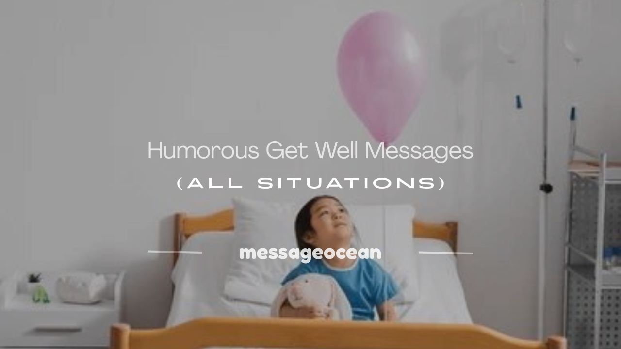 humorous get well messages