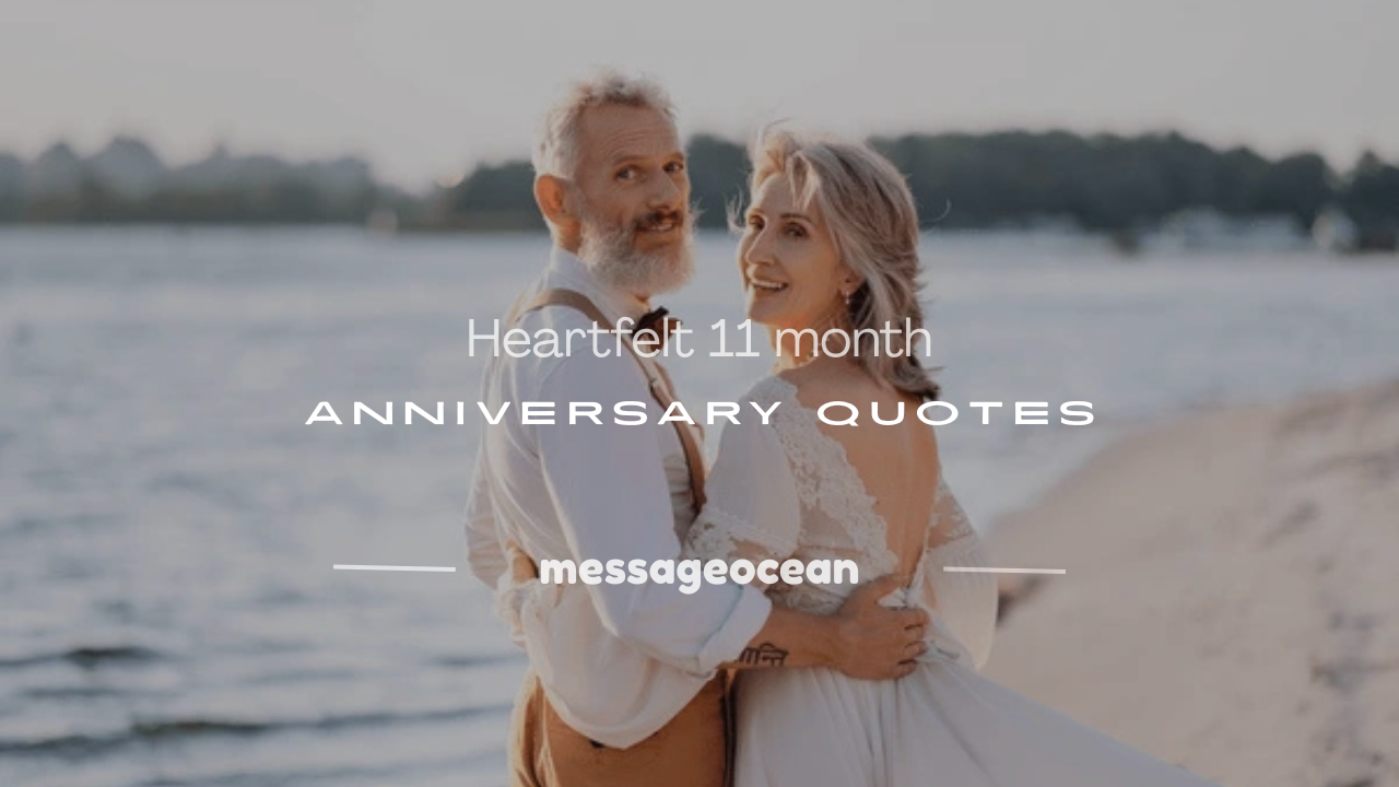 11 month anniversary quotes