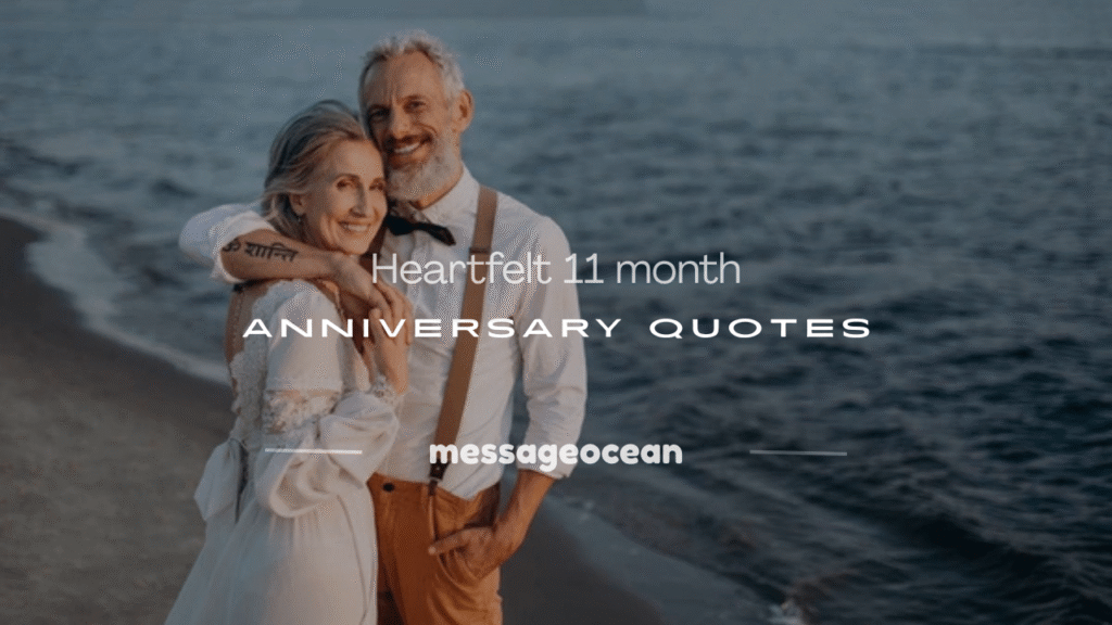 11 month anniversary quotes