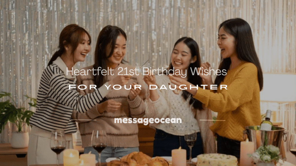 21st birthday daughter wishes
