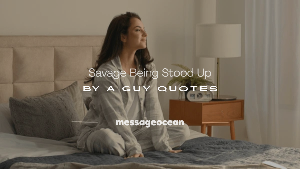 being stood up by a guy quotes