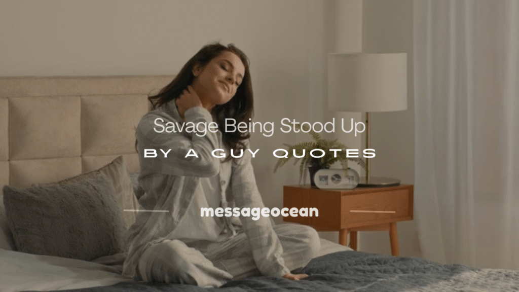 being stood up by a guy quotes